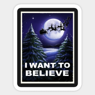 I WANT TO BELIVE Sticker